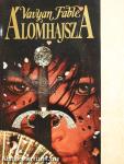 Álomhajsza I-II.