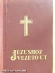 Jézushoz vezető út