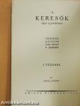A keresők I.