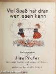 Viel Spaß hat dran wer lesen kann