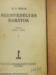 Szenvedélyes barátok I-II.