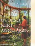 Az utolsó kert Angliában
