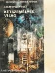 A felderítő/Kétszemélyes világ