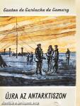 Újra az Antarktiszon