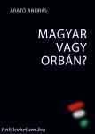 Magyar vagy Orbán?