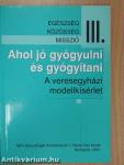 Egészség–közösség–misszió I-III.