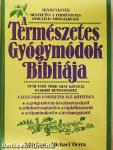 A Természetes Gyógymódok Bibliája