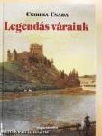 Legendás váraink
