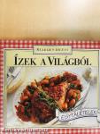 Ízek a Világból