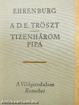 A D.E. Tröszt/Tizenhárom pipa