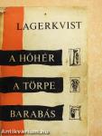 A hóhér/A törpe/Barabás