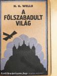 A fölszabadult világ