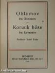 Oblomov I-II./Korunk hőse