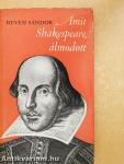 Amit Shakespeare álmodott