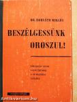 Beszélgessünk oroszul!