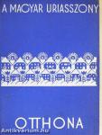 A magyar úriasszony otthona