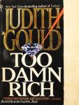 Too Damn Rich