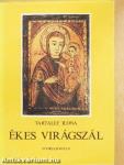 Ékes virágszál