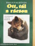 Ott, túl a rácson
