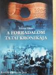 A forradalom tatai krónikája