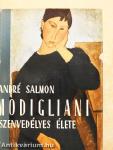 Modigliani szenvedélyes élete