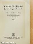 Present Day English for Foreign Students Book 2.