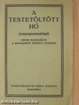 A Testetöltött Hó