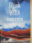 Éljünk Isten tenyerén