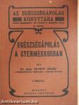 Egészségápolás a gyermekkorban