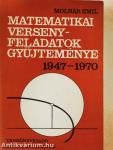 Matematikai versenyfeladatok gyűjteménye 1947-1970