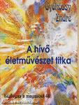 A hívő életművészet titka