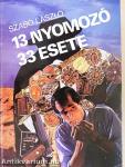 13 nyomozó 33 esete