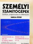Személyi számítógépek kezelése, programozása és alkalmazása