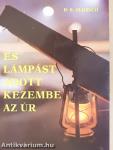 És lámpást adott kezembe az Úr
