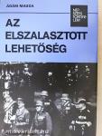 Az elszalasztott lehetőség