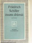 Friedrich Schiller összes drámái I-II.