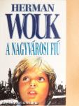 A nagyvárosi fiú