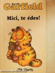 Mici, te édes!