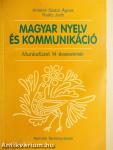 Magyar nyelv és kommunikáció - Munkafüzet 14 éveseknek