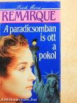 A paradicsomban is ott a pokol