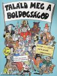 Találd meg a boldogságod