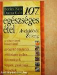 107 egészséges étel