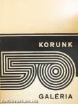 Korunk Galéria 50