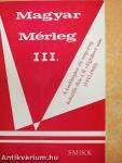 Magyar Mérleg III.