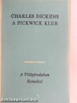 A Pickwick Klub I-II.