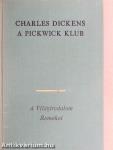 A Pickwick Klub I-II.