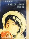 A hosszú árnyék földjén