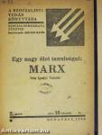 Egy nagy élet tanulságai: Marx