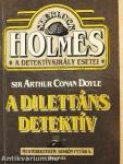 A dilettáns detektív