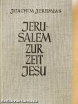 Jerusalem zur Zeit Jesu